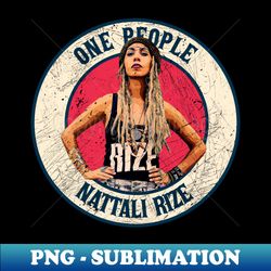 Retro Style Fan Art Design  Reggae Music Nattali Rize  One People - Elegant Sublimation PNG Download - Bring Your Designs to Life