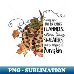 Every Year I Fall For Autumn Fall Design - Signature Sublimation PNG File - Perfect for Creative Projects