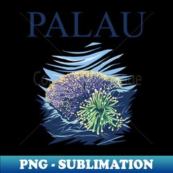 Palau Coral Reef Anemone - Exclusive PNG Sublimation Download - Revolutionize Your Designs