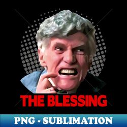 THE BLESSING - PNG Transparent Digital Download File for Sublimation - Instantly Transform Your Sublimation Projects