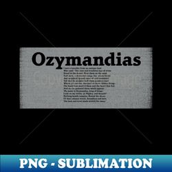 Ozymandias - Retro PNG Sublimation Digital Download - Vibrant and Eye-Catching Typography