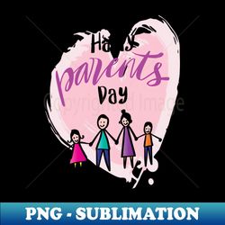 Happy Parents Day Big Family - Stylish Sublimation Digital Download - Perfect for Sublimation Mastery