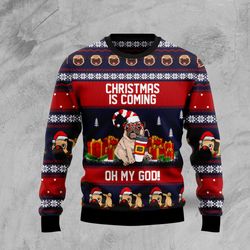 Pug Christmas Is Coming Sweater, Ugly Christmas Sweater for Dog Lovers