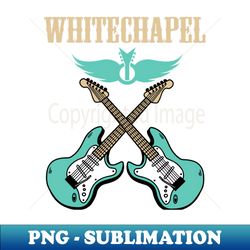 WHITECHAPEL BAND - Premium Sublimation Digital Download - Perfect for Personalization