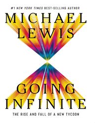 Going Infinite by Michael Lewis