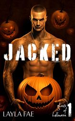 Jacked (Ghosts of Halloween Book 1) by Layla Fae