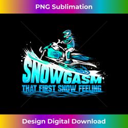 Snowmobiling Snowmobile Snowgasm Winter Sport Sledding Gift - Chic Sublimation Digital Download - Crafted for Sublimation Excellence