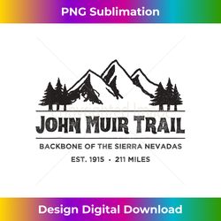 John Muir Trail T-Shirt - Hiking, Backpacking, Outdoors Gift - Deluxe PNG Sublimation Download - Reimagine Your Sublimation Pieces