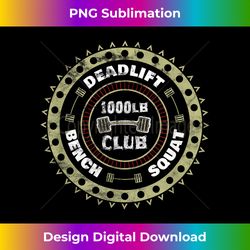 1000 Pound Club Workout Gym Distressed - Chic Sublimation Digital Download - Channel Your Creative Rebel