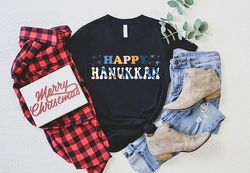 Happy Hanukkah Shirt, Jewish Shirt, Hanukkah Holiday Shirt, Family Matching Hanukkah T-shirt, Hanukkah Gift Shirt, Happy