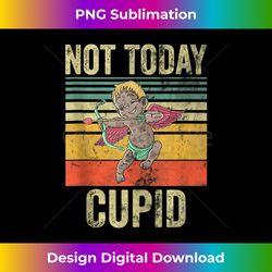 Not Today Cupid Funny Anti Valentine's Day Tank Top - Sophisticated PNG Sublimation File - Customize with Flair