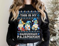 This Is My Hanukkah Pajamakah Ugly Christmas Sweatshirt, Hanukkah Gnomes Shirt, Gnome Hoodies, Jewish Gifts, Candle Ligh