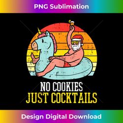 No Cookies Cocktails Santa Summer Christmas In July Xmas Tank Top - Classic Sublimation PNG File - Pioneer New Aesthetic Frontiers