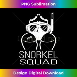 Snorkel Squad funny Bum Snorkeler 69 gift Tee - Bespoke Sublimation Digital File - Reimagine Your Sublimation Pieces