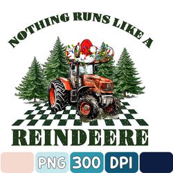 Nothing Runs Like A Reindeere Christmas Tractor Png, Green Tractor Christmas Png, Christmas Tree Farm Download, Farm