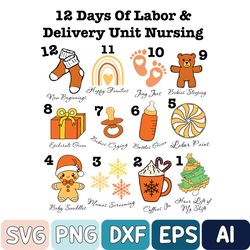 12 Days Of Labor And Delivery Unit Nursing Svg, Ld Nurse Svg, L&D Nurse Christmas Svg, Labor And Delivery Gifts