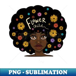 flower child - modern sublimation png file - stunning sublimation graphics