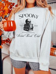 Spooky Book Club Sweatshirt, Book Club T-Shirt, Halloween Sweatshirt, Book Lover Sweatshirt, Book Club Outfit, Womens Ha