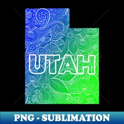 Colorful mandala art map of Utah with text in blue and green - Special Edition Sublimation PNG File - Perfect for Creative Projects
