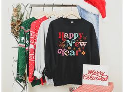 New Years Eve Sweatshirt, Hello 2023 Happy New Years Shirt, Happy New Year Festive Party Shirts For Women Tee,Cute Party