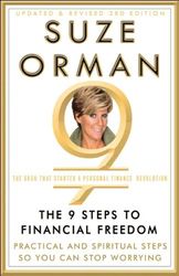 The 9 Steps To Financial Freedom: Practical And Spiritual Steps So You Can Stop Worrying By Suze Orman (author)