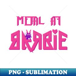 Metal AF Barbie The Other Barbies series - High-Resolution PNG Sublimation File - Add a Festive Touch to Every Day