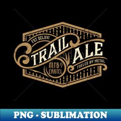 Trail Ale MTB Beer Mountain Biking Graphic - Premium Sublimation Digital Download - Bold & Eye-catching