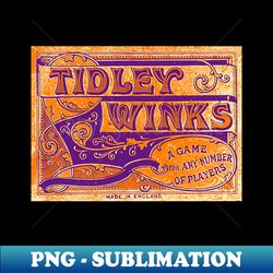Tidley Winks - Artistic Sublimation Digital File - Boost Your Success with this Inspirational PNG Download