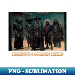 legends of the golden child - unique sublimation png download - transform your sublimation creations