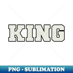 King Word - Exclusive PNG Sublimation Download - Bring Your Designs to Life