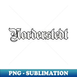 Norderstedt written with gothic font - PNG Transparent Digital Download File for Sublimation - Unleash Your Creativity
