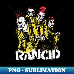 Rancid - Exclusive PNG Sublimation Download - Unleash Your Creativity