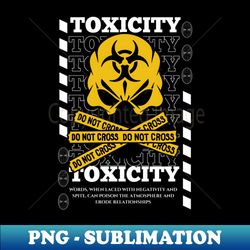 TOXIC - Decorative Sublimation PNG File - Transform Your Sublimation Creations