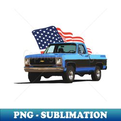 Blue Old Pickup Truck - High-Resolution PNG Sublimation File - Bold & Eye-catching