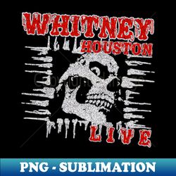 Whitney Houston - PNG Transparent Sublimation Design - Perfect for Sublimation Mastery