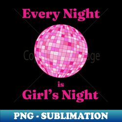 every night is girls night illustration barbie quote in pink - trendy sublimation digital download - instantly transform your sublimation projects