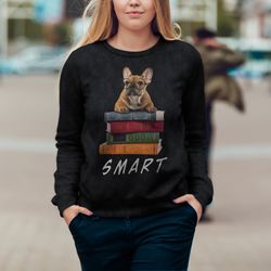 Smart French Bulldog Sweater, Unisex Sweater, Sweater For Dog Lover