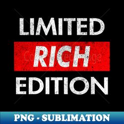 Rich - Modern Sublimation PNG File - Perfect for Creative Projects