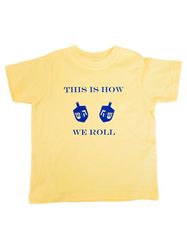 This is How We Roll - Hanukkah Kids - Hanukkah Child Tee - Hanukkah Gift - Toddler Shirt - Toddler Shirts - Hanukkah Shi