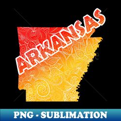 Colorful mandala art map of Arkansas with text in red and orange - Instant PNG Sublimation Download - Unleash Your Creativity