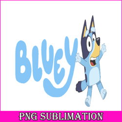 Funny Bluey Cartoon SVG PNG PDF Bluey Movie SVG Bluey SVG