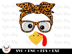 Thanksgiving Turkey Face Leopard Glasses SVG PNG - Digital Art work designd by FlyHorShop 1