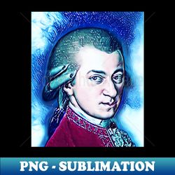 Wolfgang Amadeus Mozart Portrait  Wolfgang Amadeus Mozart Artwork 12 - Instant Sublimation Digital Download - Unleash Your Inner Rebellion