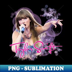 Taylor Swift - PNG Transparent Sublimation Design - Vibrant and Eye-Catching Typography