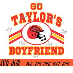 Go Taylor's Boyfriend SVG, Taylor Swift Love Football SVG, Go Taylors Boyfriend Travis and Taylor SVG
