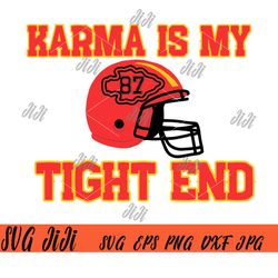 Karma Is My Tight End SVG PNG, Travis Kelce 87 SVG, Taylors Version Football SVG