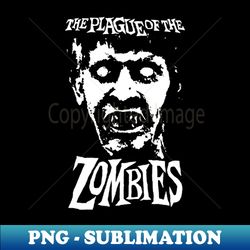 The Plague of the Zombies white - Stylish Sublimation Digital Download - Perfect for Personalization