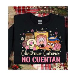 Christmas Calories No Cuentan Shirt Png, Mexican Christmas Png, Spanish Christmas, Funny Christmas, Mexican Chocolate Pn