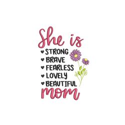 She is Mom Embroidery Design, Mother Embroidery File, Blessed Mom Design, Mom Life Embroidery Design, 4 sizes, Instant D