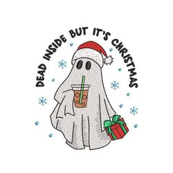 Christmas Ghost Embroidery Design, Ghost Dead Inside But Its Christmas, Boojee Holiday Embroidery Design, 3 sizes
